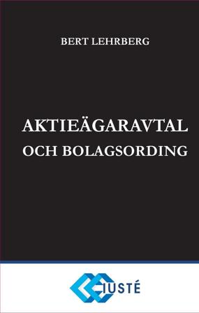 Aktieägaravtal och bolagsordning, ISBN: 9789198214604