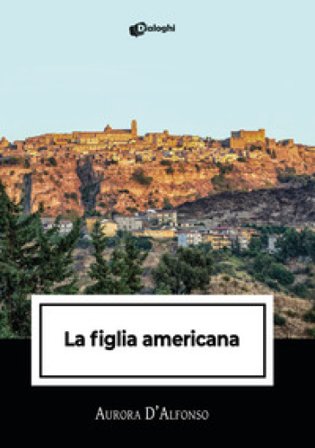 La figlia americana Aurora D'Alfonso