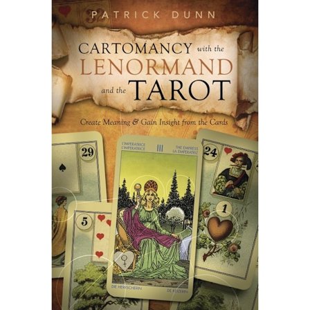 Cartomancy with the Lenormand and the Tarot 9780738736006