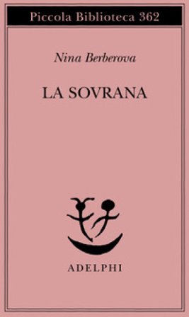 La sovrana Nina Berberova