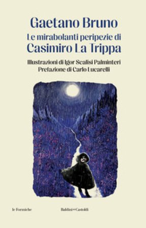 Le mirabolanti peripezie di Casimiro La Trippa Gaetano Bruno