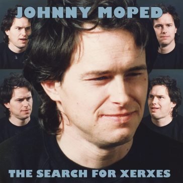 Search for xerxes Johnny Moped