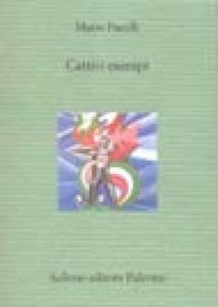 Cattivi esempi Mario Pacelli