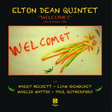 Welcomet - live in brazil, 1986 ELTON DEAN QUINTET