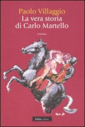 La vera storia di Carlo Martello Paolo Villaggio