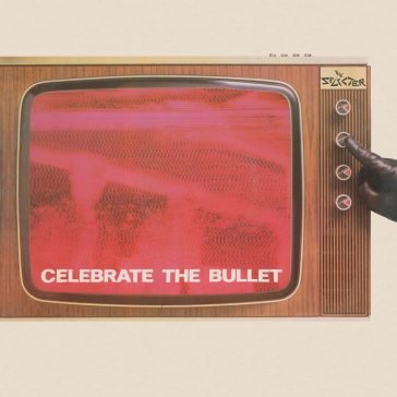 Celebrate the bullet Selecter