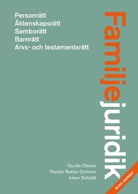Familjejuridik upplaga 2 - Bok av Theddo Rother-Schirren & Johan Schüldt - Häfte