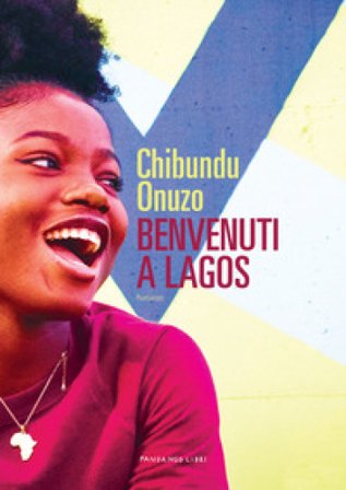 Benvenuti a Lagos Chibundu Onuzo