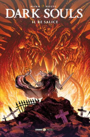 Dark Souls. Vol. 5: Il Re Salice George Mann