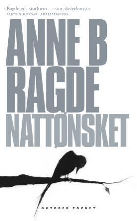Nattønsket - Bok av Anne B. Ragde - Pocket