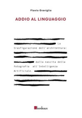 Addio al linguaggio Flavio Graviglia