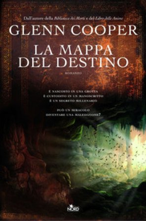 La mappa del destino Glenn Cooper