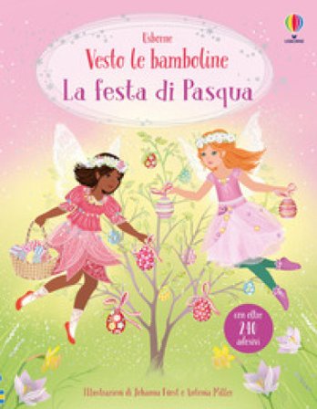 La festa di Pasqua. Ediz. a colori Fiona Watt
