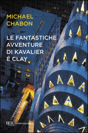 Le fantastiche avventure di Kavalier e Clay Michael Chabon