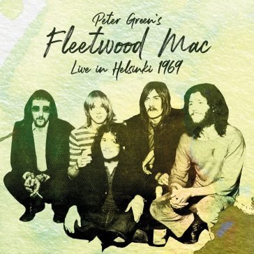 Live in helsinki 1969 Fleetwood Mac