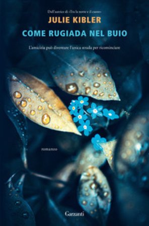 Come rugiada nel buio Julie Kibler