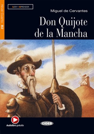 Don Quijote Mancha. Con file audio MP3 scaricabili Miguel de Cervantes Saavedra