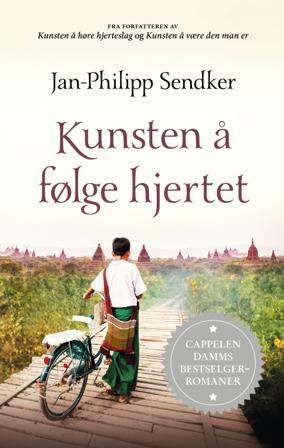 Kunsten å følge hjertet - Bok av Jan-Philipp Sendker - Hardback
