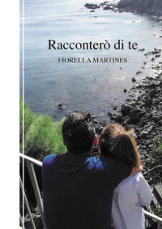 Racconterò di te Fiorella Martines