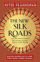 The New Silk Roads - Bok av Peter Frankopan - Pocket