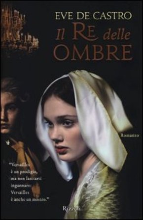 Il re delle ombre Eve De Castro