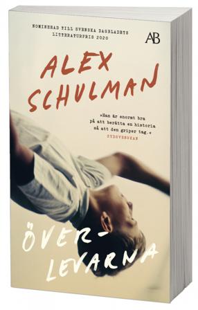 Överlevarna - Bok av Alex Schulman - Pocket