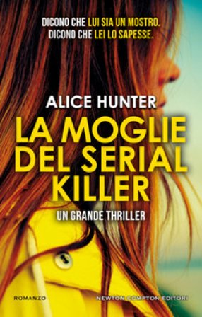 La moglie del serial killer Alice Hunter