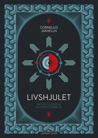 Livshjulet - Bok av Cornelius Jakhelln - Hardback