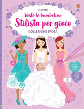 Collezione sposa. Con adesivi. Ediz. a colori Fiona Watt