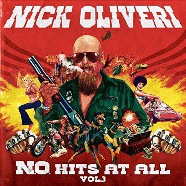 N.o. hits at all vol. 3 Nick Oliveri