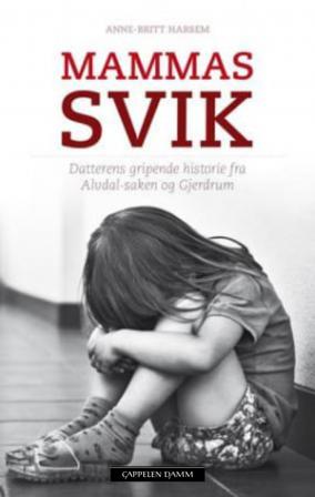 Mammas svik - Bok av Anne-Britt Harsem - Pocket