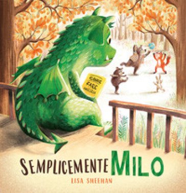 Semplicemente Milo. Ediz. a colori Lisa Sheehan