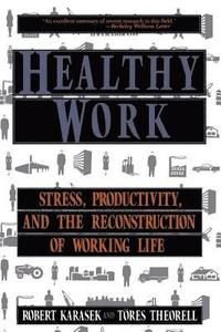 Healthy Work, ISBN: 9780465028979
