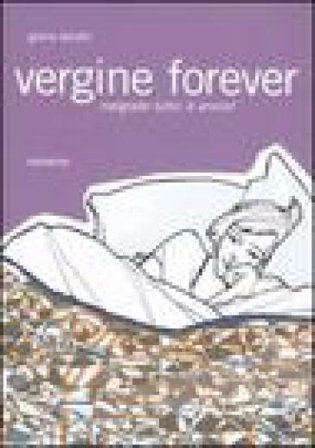 Vergine forever Gloria Belotti