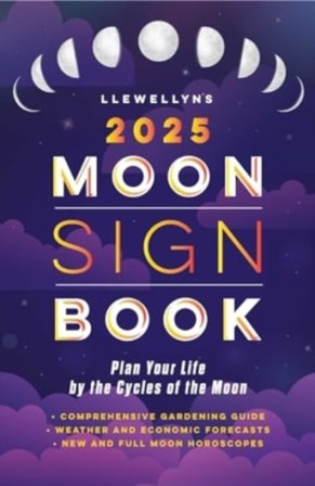 Llewellyn's 2025 Moon Sign Book