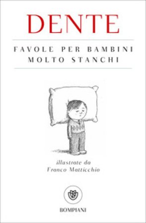 Favole per bambini molto stanchi Dente