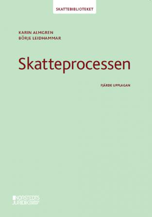 Skatteprocessen - Bok av Börje Leidhammar & Karin Almgren - Häfte