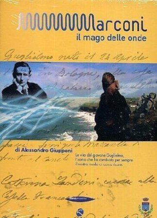 Marconi - Il Mago Delle Onde