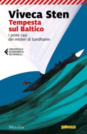 Tempesta sul baltico. I primi casi dei misteri di Sandhamn Viveca Sten