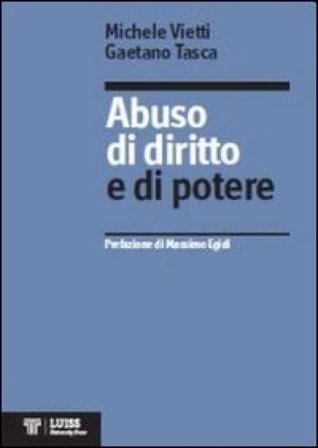 Abuso di diritto e di potere Gaetano Tasca