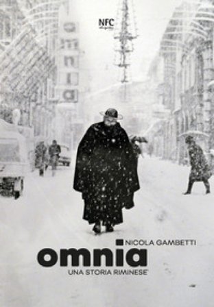 Omnia. Una storia riminese Nicola Gambetti