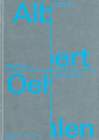 Albert Oehlen «big paintings by me with small paintings by others». Ediz. multilingue