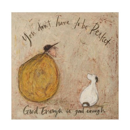 Sam Toft Good Enough Is Good Enough Pappersutskrift 40cm x 40cm Bro