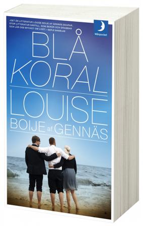 Blå koral - Bok av Louise Boije af Gennäs - Pocket