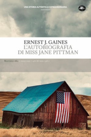L'autobiografia di Miss Jane Pittman Ernest J. Gaines