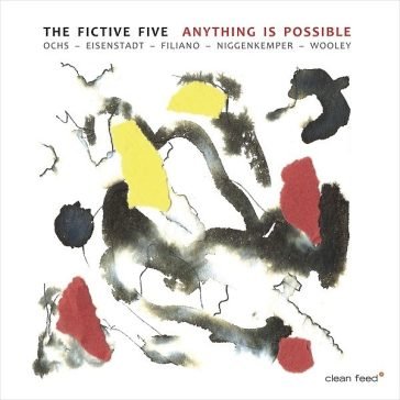 Anything is possible FICTIVE FIVE (OCHS/W
