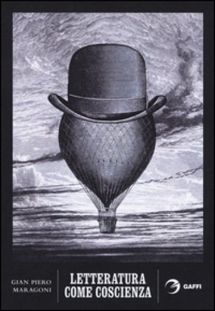 Letteratura come coscienza Gian Piero Maragoni