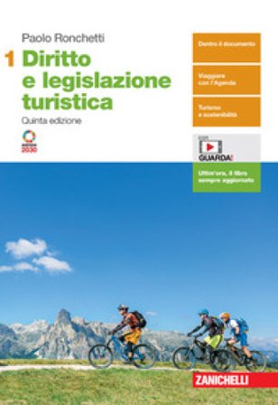 Diritto e legislazione turistica. Per le Scuole superiori. Con e-book. Con espansione online. Vol. 1 Paolo Ronchetti