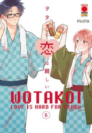 Wotakoi. Love is hard for otaku. Vol. 6 FUJITA