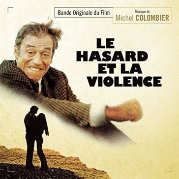 Ost:le hasard et la violence Michel Colombier